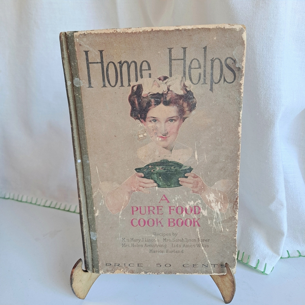 Antique 1910 Home Helps Cookbook